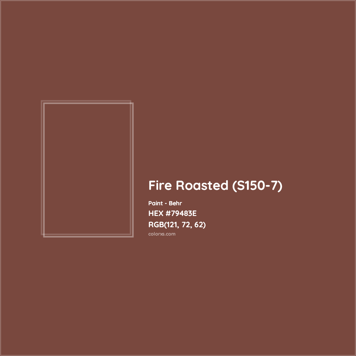 HEX #79483E Fire Roasted (S150-7) Paint Behr - Color Code