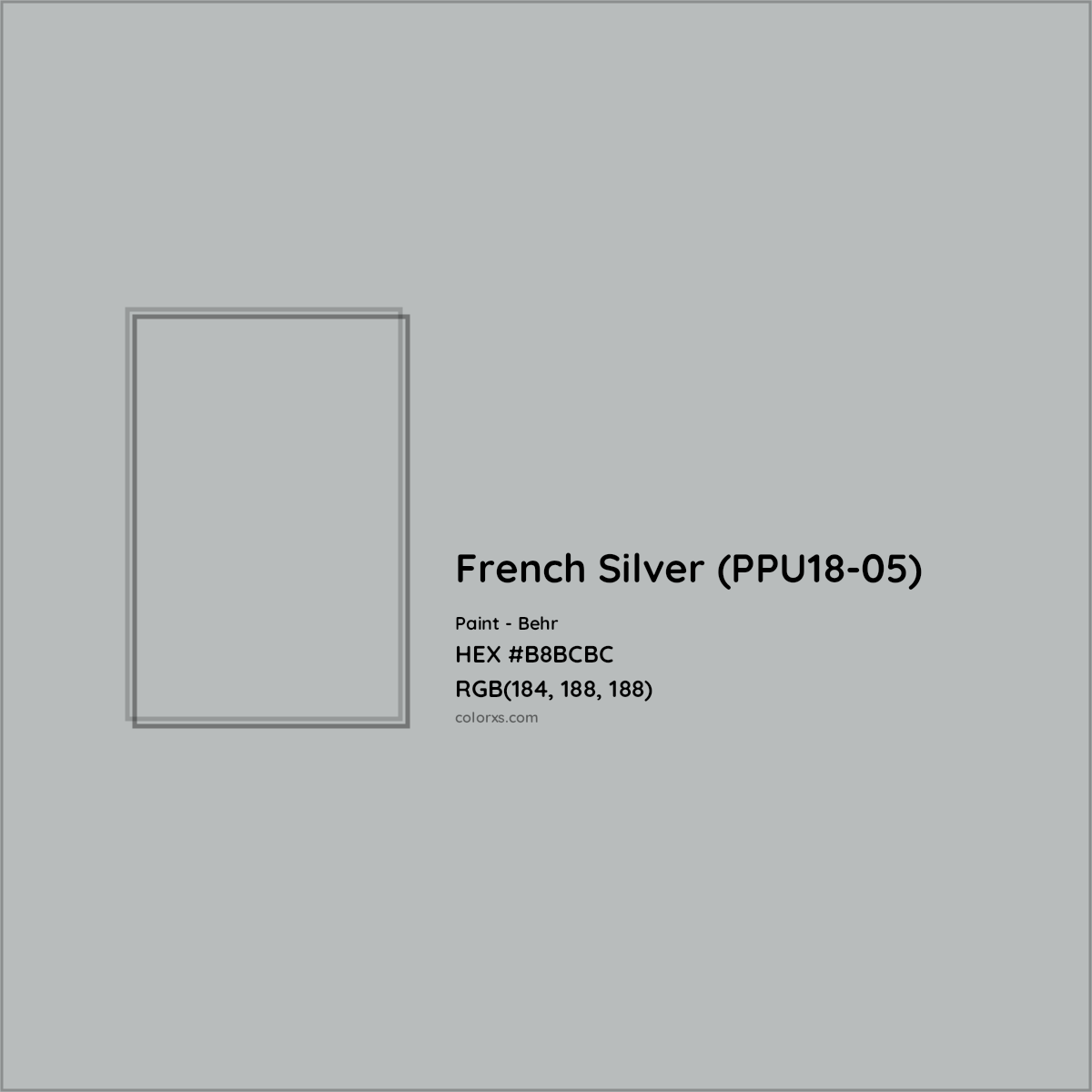 HEX #B8BCBC French Silver (PPU18-05) Paint Behr - Color Code