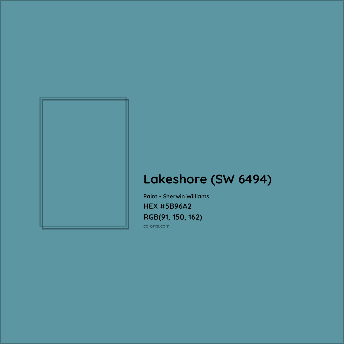 HEX #5B96A2 Lakeshore (SW 6494) Paint Sherwin Williams - Color Code