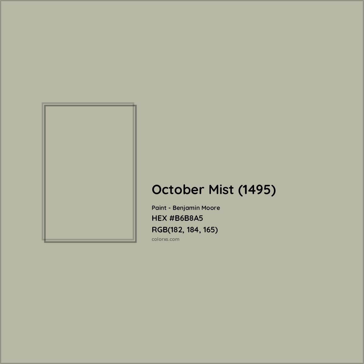 HEX #B6B8A5 October Mist (1495) Paint Benjamin Moore - Color Code