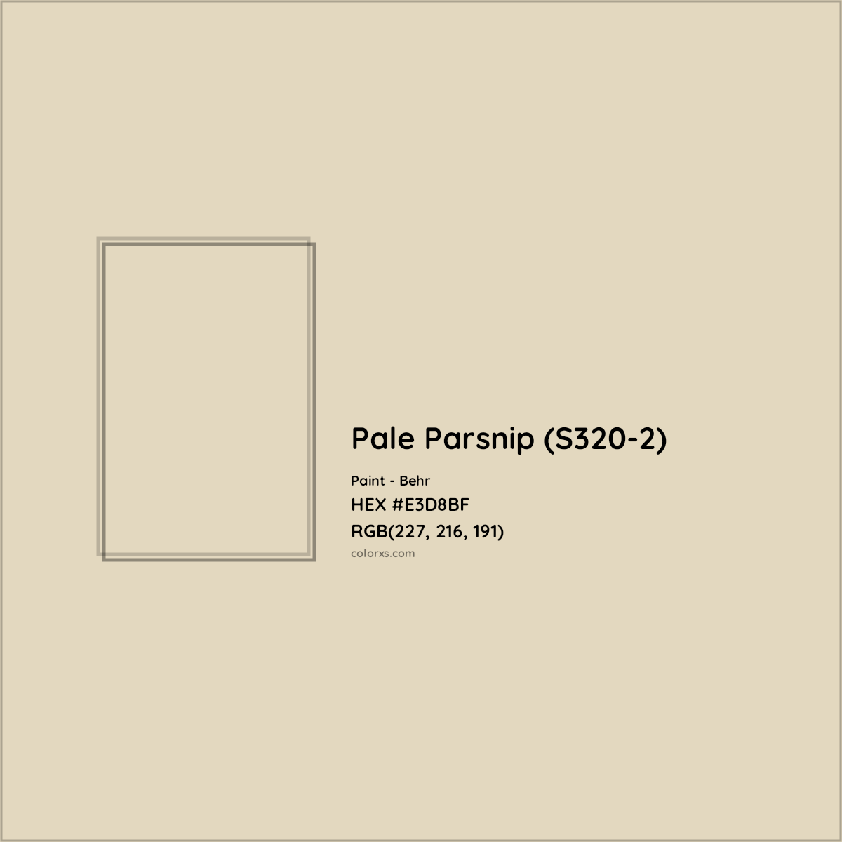 HEX #E3D8BF Pale Parsnip (S320-2) Paint Behr - Color Code