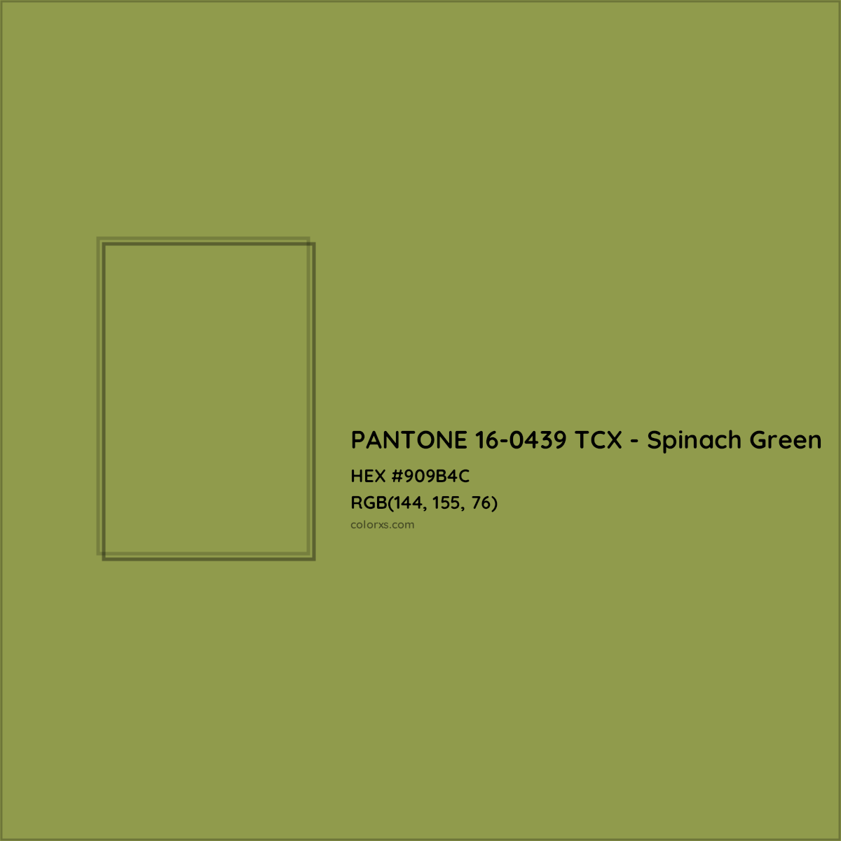 HEX #909B4C PANTONE 16-0439 TCX - Spinach Green CMS Pantone TCX - Color Code