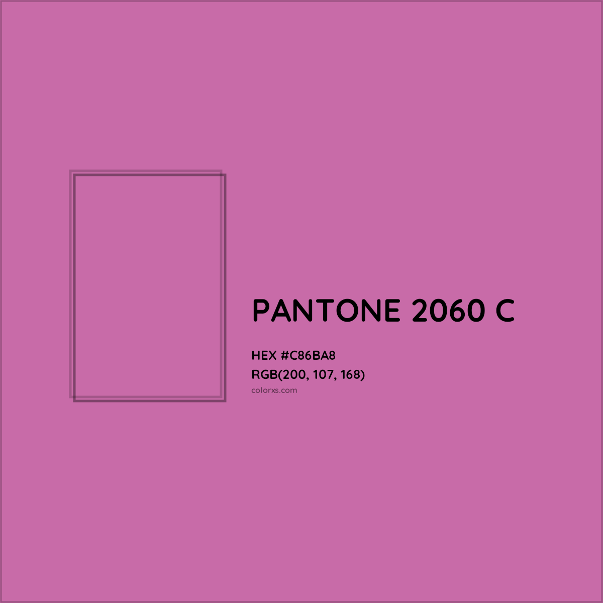 HEX #C86BA8 PANTONE 2060 C CMS Pantone PMS - Color Code