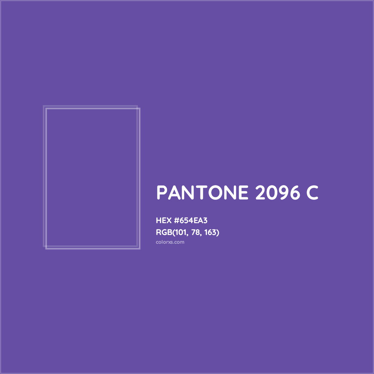 HEX #654EA3 PANTONE 2096 C CMS Pantone PMS - Color Code
