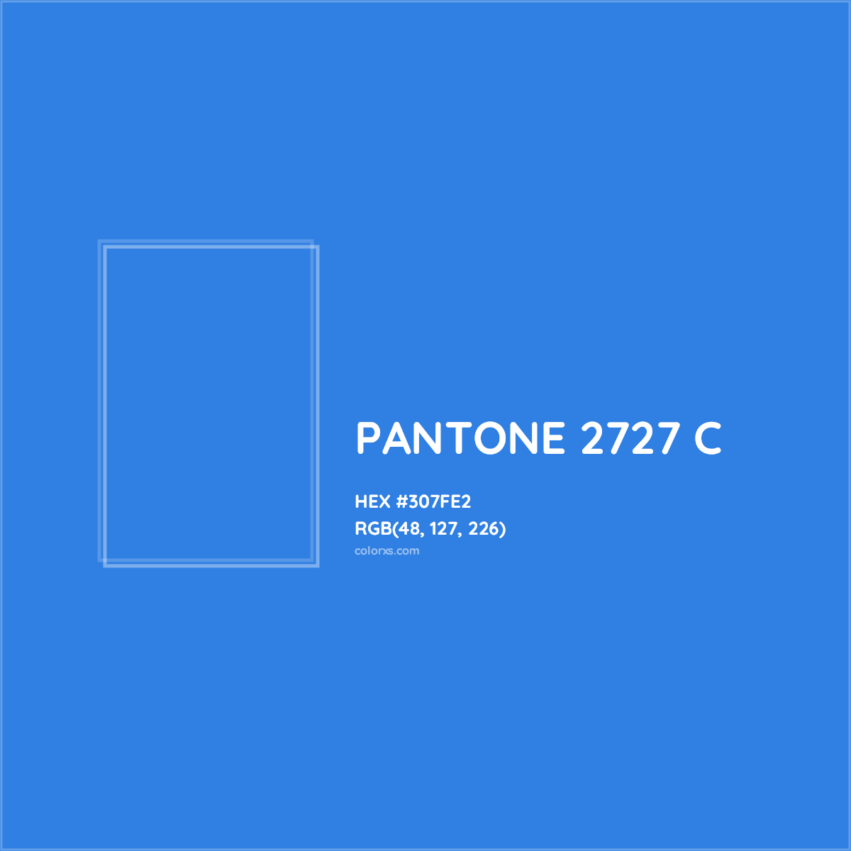 HEX #307FE2 PANTONE 2727 C CMS Pantone PMS - Color Code