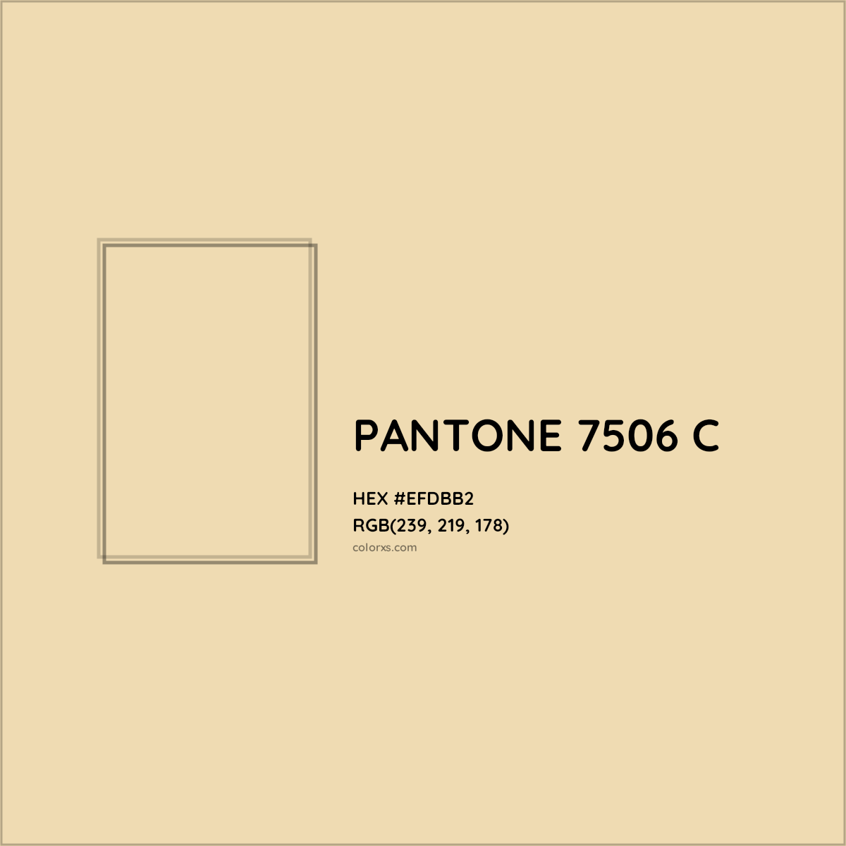 HEX #EFDBB2 PANTONE 7506 C CMS Pantone PMS - Color Code