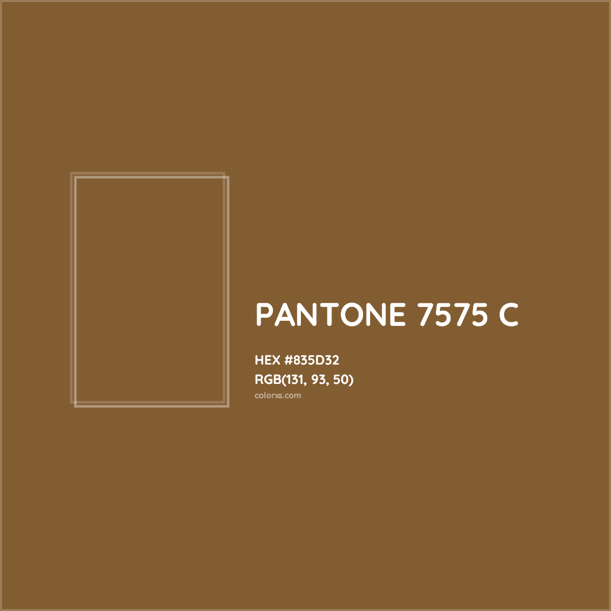 HEX #835D32 PANTONE 7575 C CMS Pantone PMS - Color Code