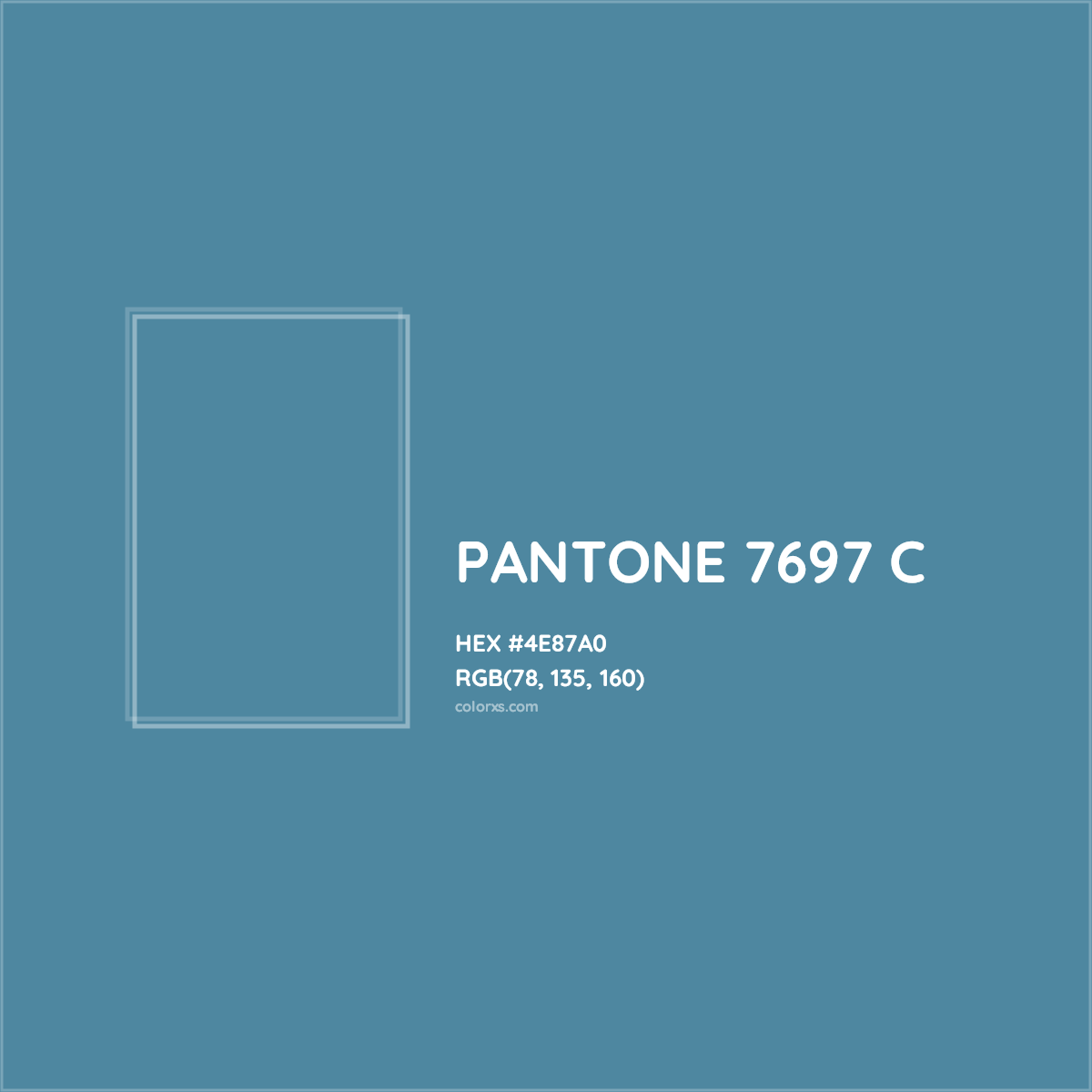 HEX #4E87A0 PANTONE 7697 C CMS Pantone PMS - Color Code