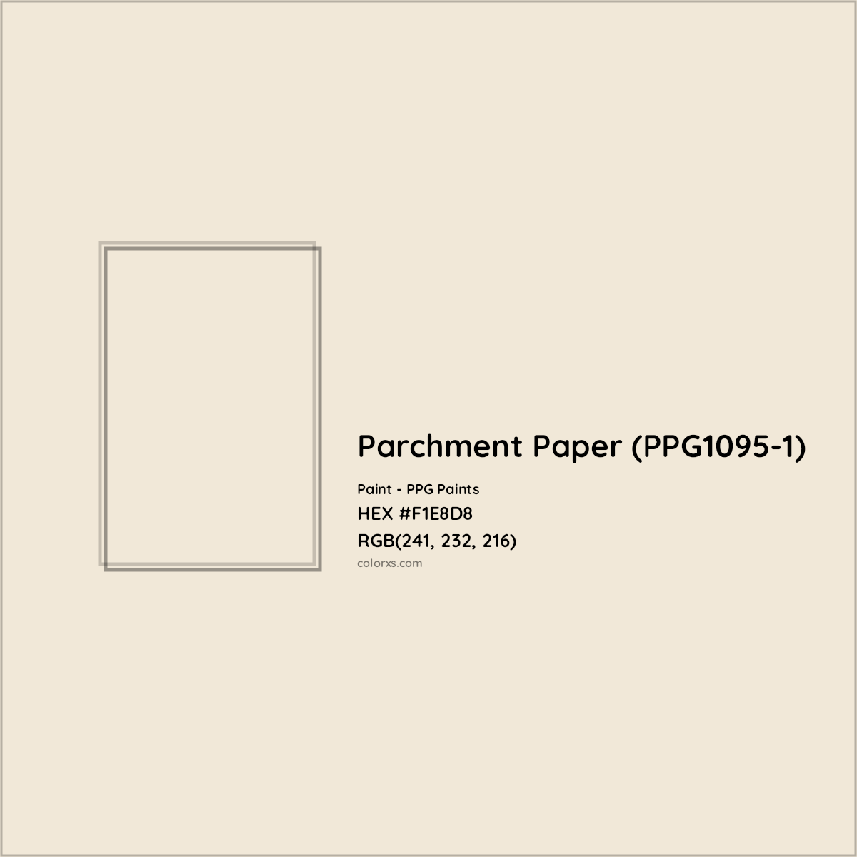 HEX #F1E8D8 Parchment Paper (PPG1095-1) Paint PPG Paints - Color Code