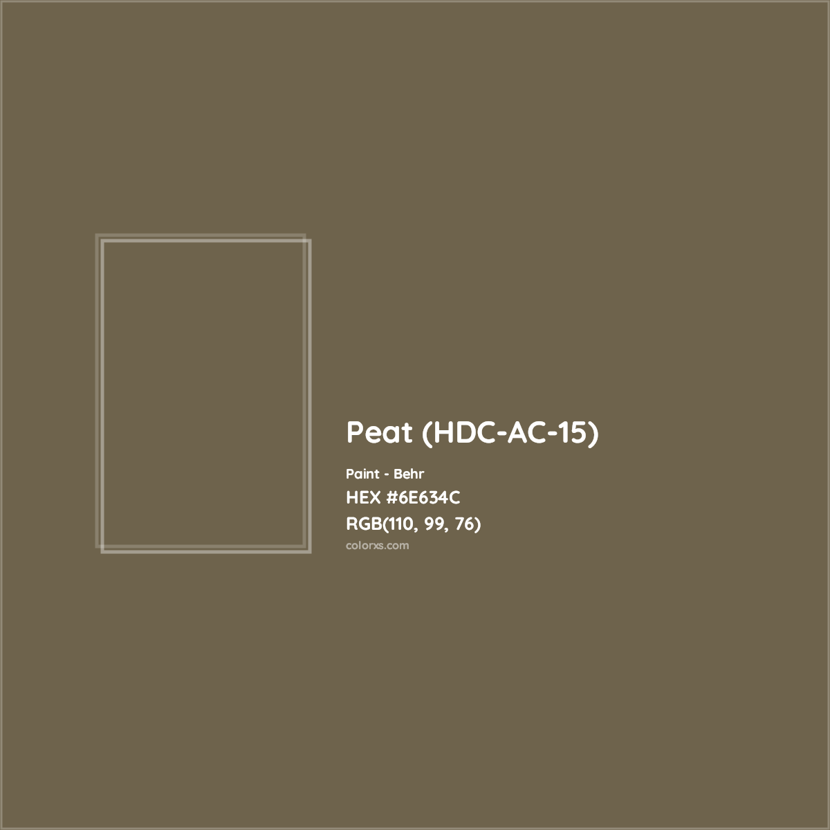 HEX #6E634C Peat (HDC-AC-15) Paint Behr - Color Code