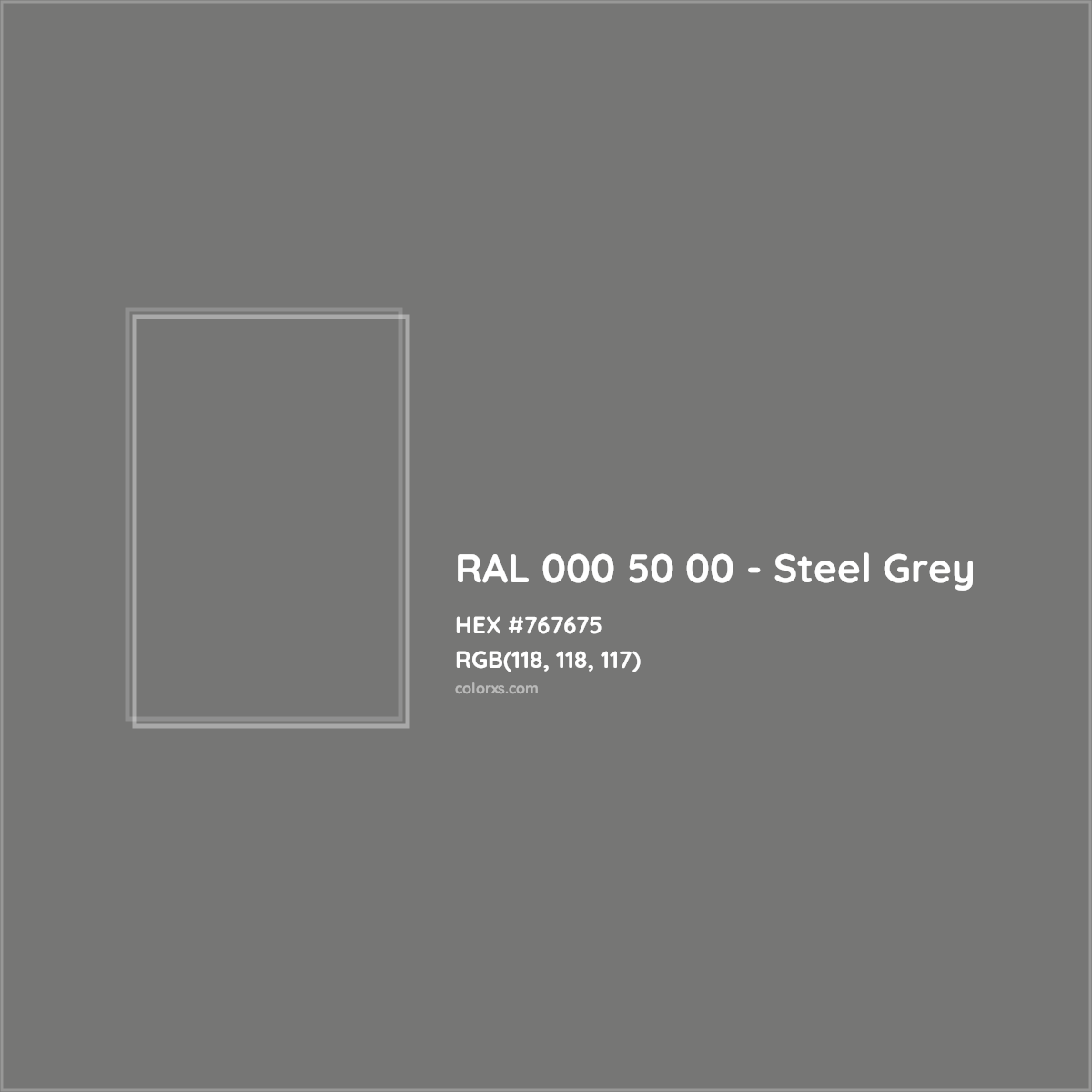 HEX #767675 RAL 000 50 00 - Steel Grey CMS RAL Design - Color Code