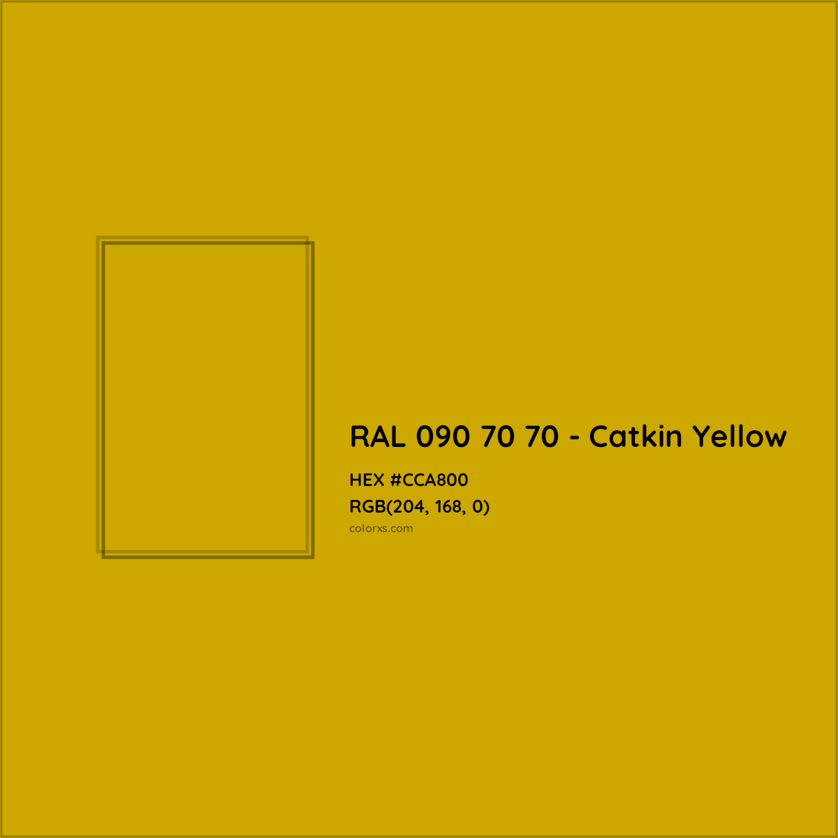 HEX #CCA800 RAL 090 70 70 - Catkin Yellow CMS RAL Design - Color Code