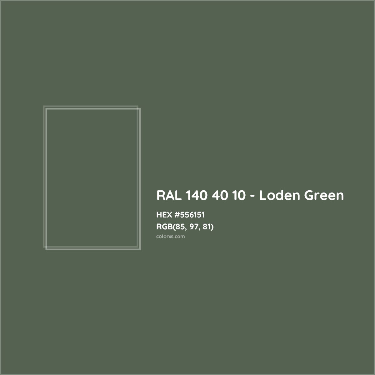 HEX #556151 RAL 140 40 10 - Loden Green CMS RAL Design - Color Code