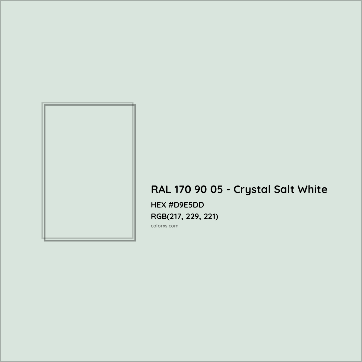 HEX #D9E5DD RAL 170 90 05 - Crystal Salt White CMS RAL Design - Color Code