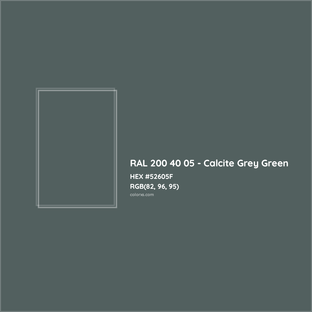 HEX #52605F RAL 200 40 05 - Calcite Grey Green CMS RAL Design - Color Code