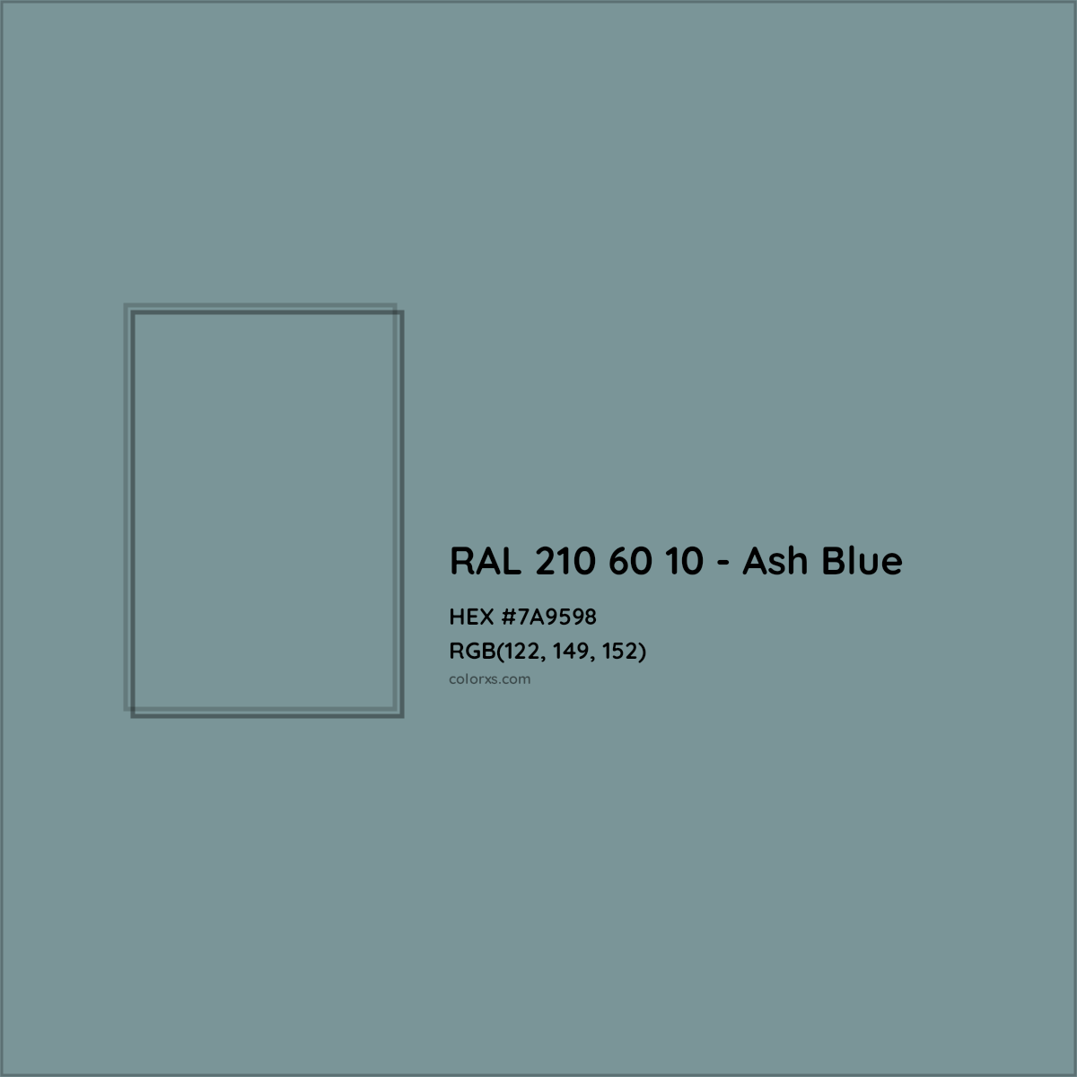 HEX #7A9598 RAL 210 60 10 - Ash Blue CMS RAL Design - Color Code