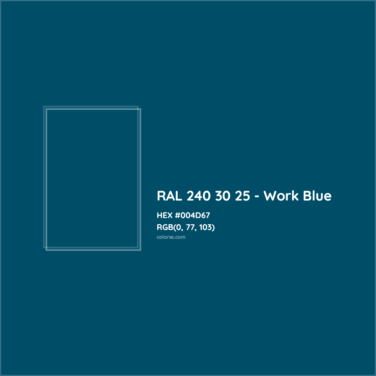 HEX #004D67 RAL 240 30 25 - Work Blue CMS RAL Design - Color Code