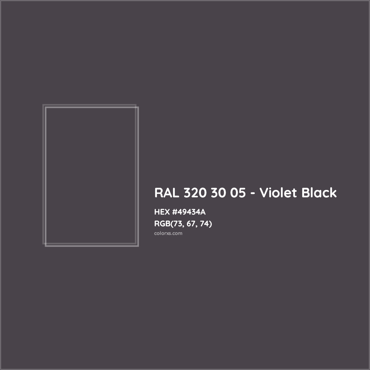 HEX #49434A RAL 320 30 05 - Violet Black CMS RAL Design - Color Code