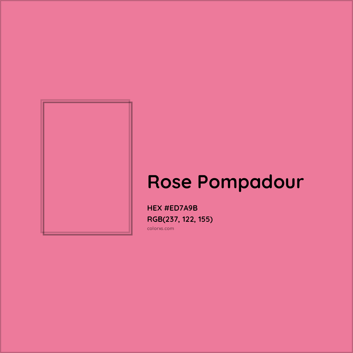 HEX #ED7A9B Rose Pompadour Color - Color Code