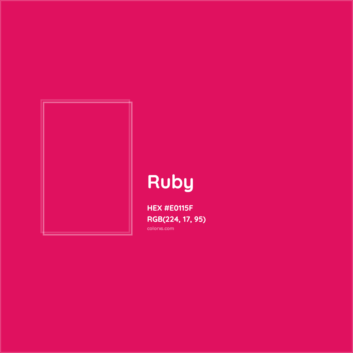 HEX #E0115F Ruby Color - Color Code