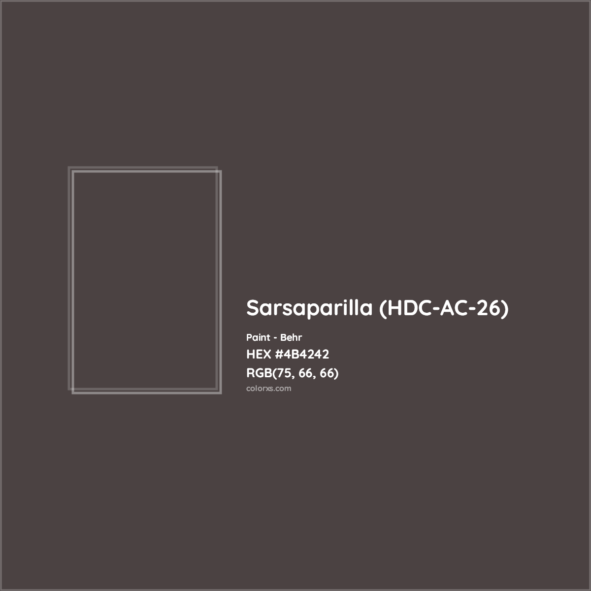 HEX #4B4242 Sarsaparilla (HDC-AC-26) Paint Behr - Color Code