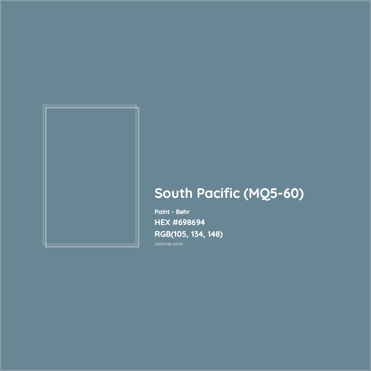 HEX #698694 South Pacific (MQ5-60) Paint Behr - Color Code