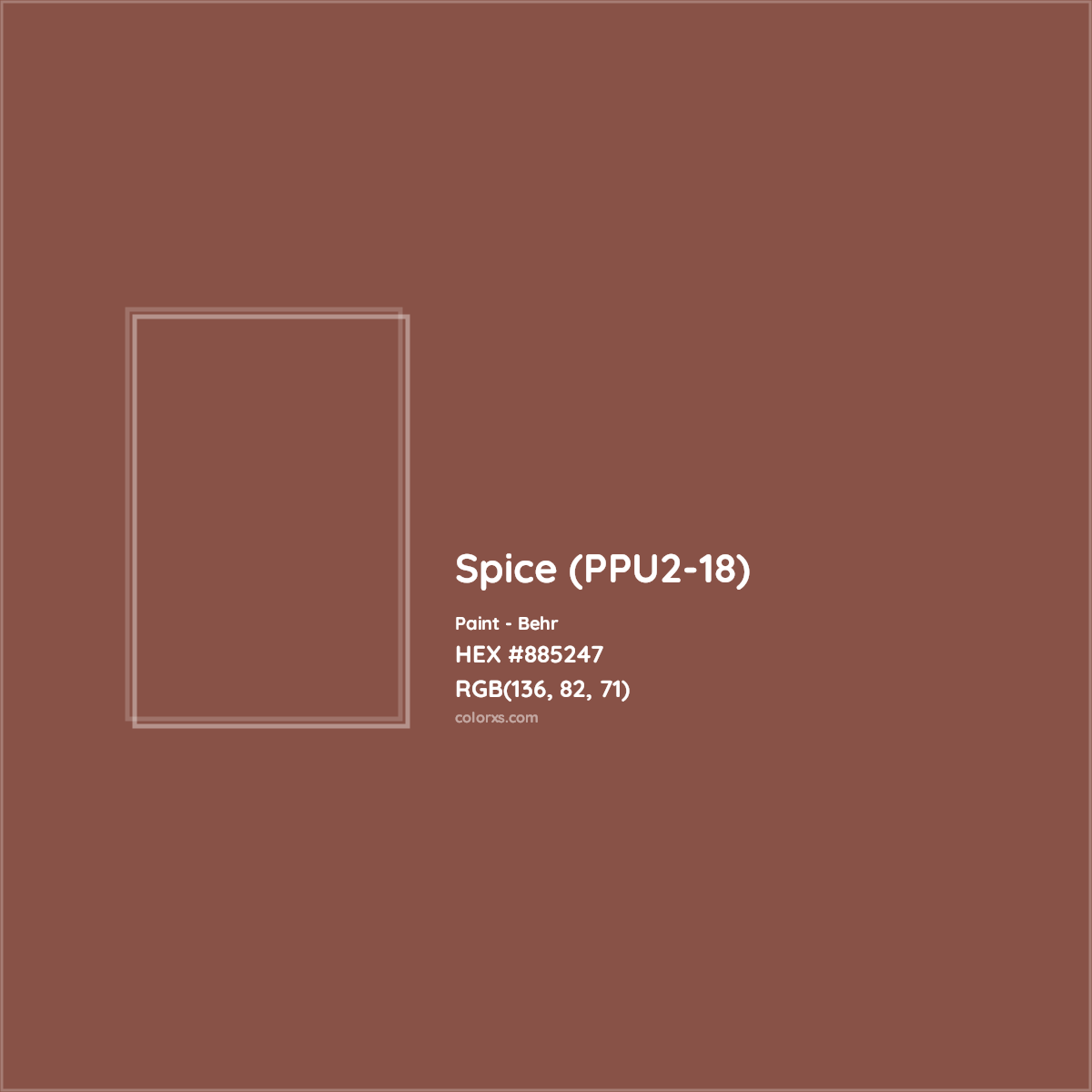 HEX #885247 Spice (PPU2-18) Paint Behr - Color Code