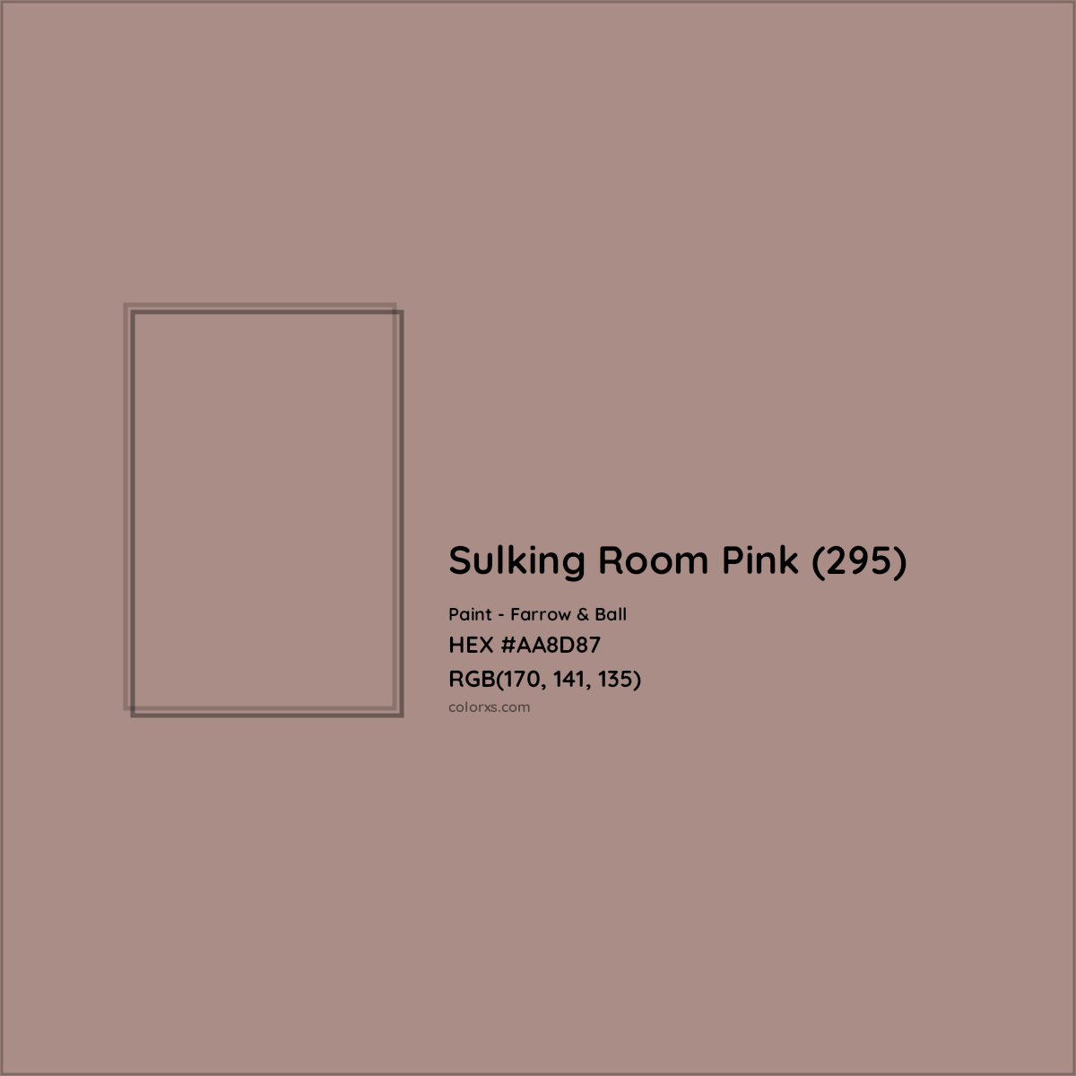 HEX #AA8D87 Sulking Room Pink (295) Paint Farrow & Ball - Color Code