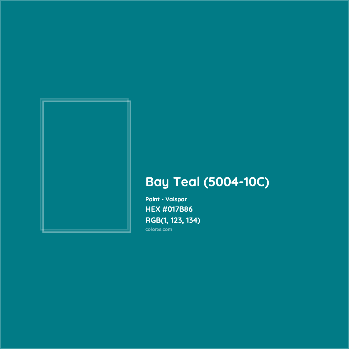 HEX #017B86 Bay Teal (5004-10C) Paint Valspar - Color Code