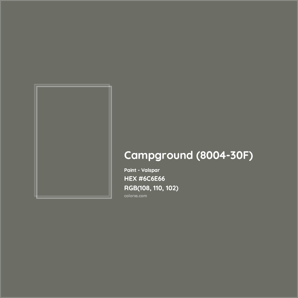 HEX #6C6E66 Campground (8004-30F) Paint Valspar - Color Code