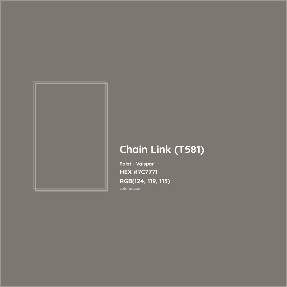 HEX #7C7771 Chain Link (T581) Paint Valspar - Color Code