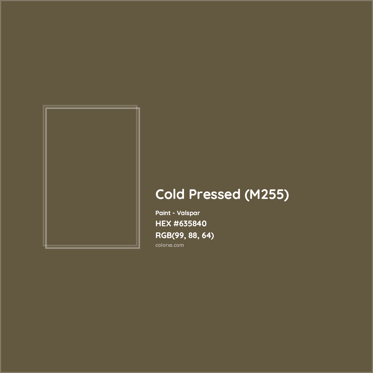 HEX #635840 Cold Pressed (M255) Paint Valspar - Color Code