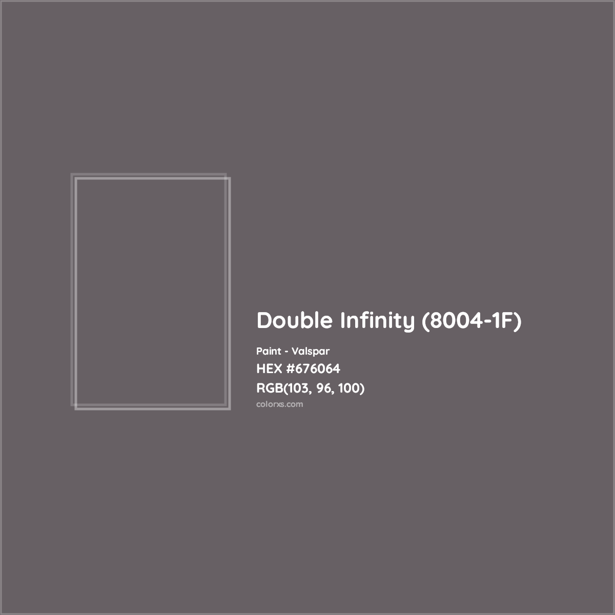 HEX #676064 Double Infinity (8004-1F) Paint Valspar - Color Code