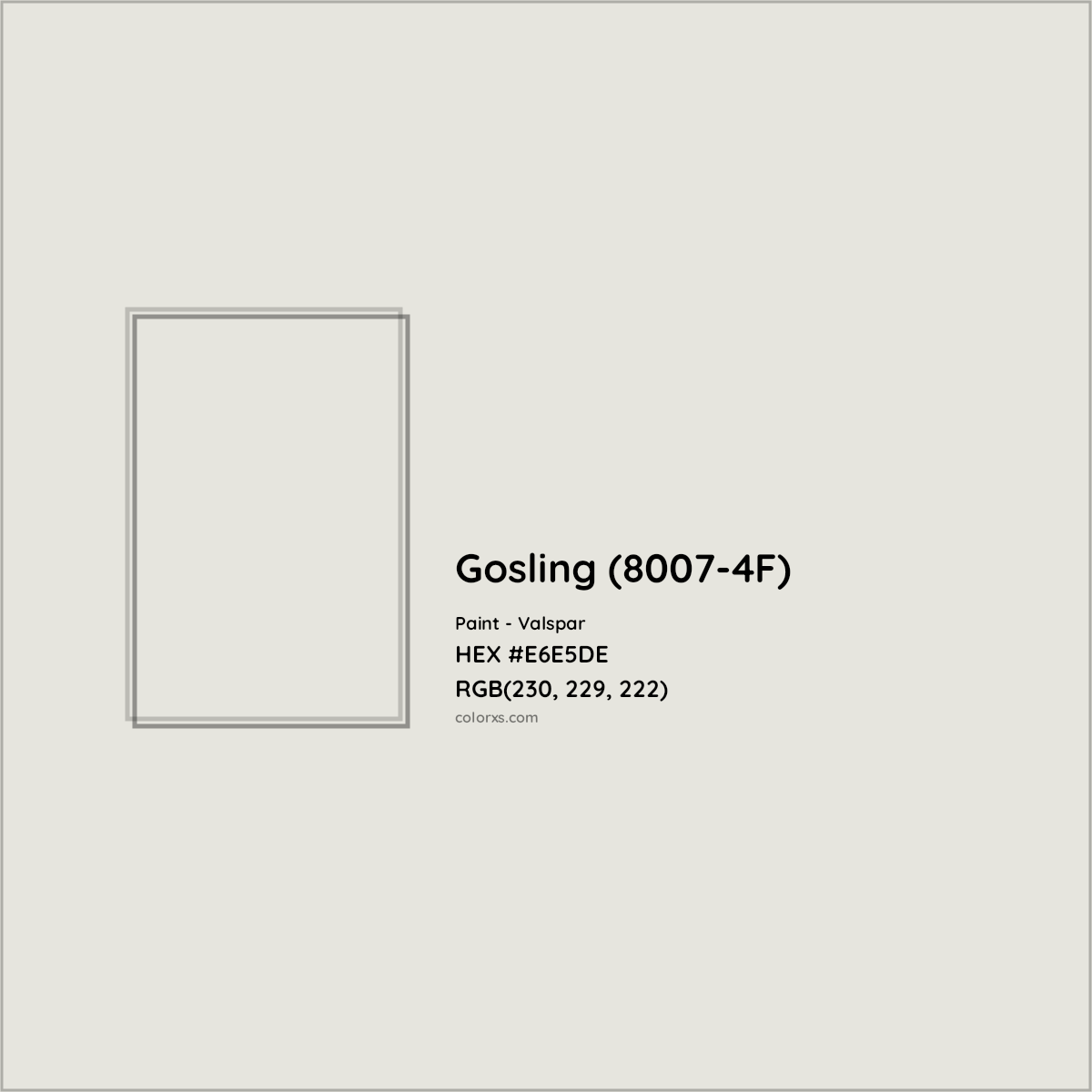 HEX #E6E5DE Gosling (8007-4F) Paint Valspar - Color Code