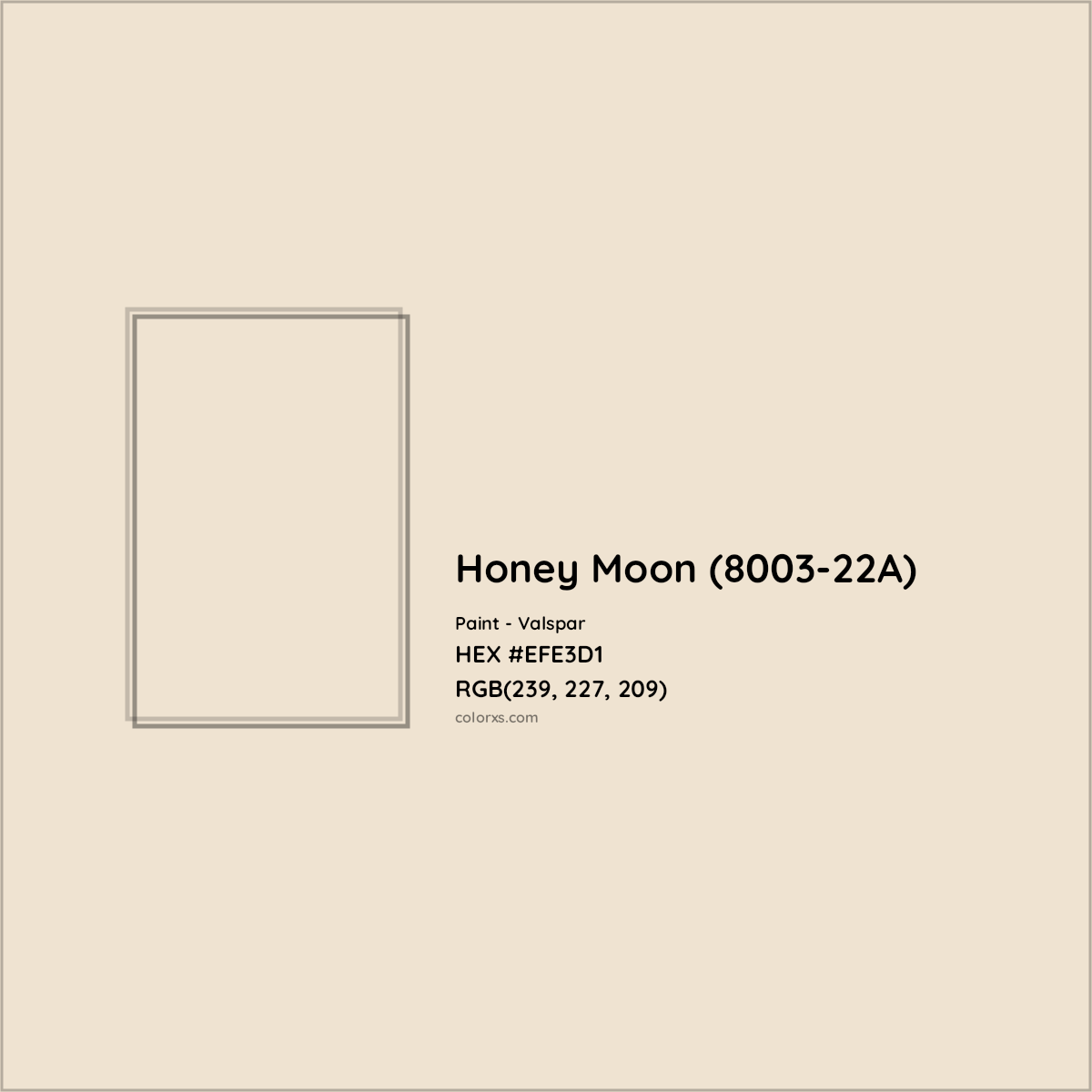 HEX #EFE3D1 Honey Moon (8003-22A) Paint Valspar - Color Code