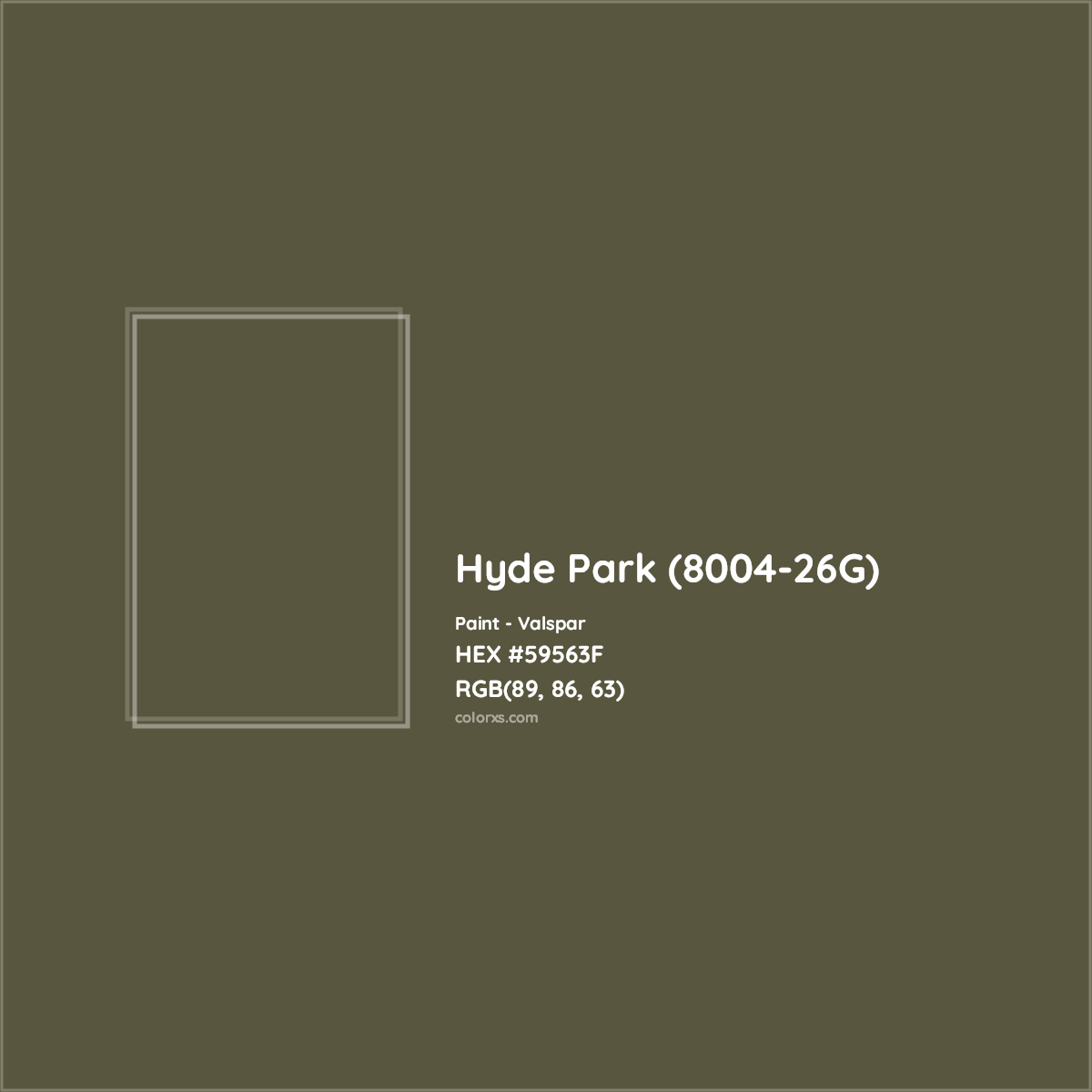 HEX #59563F Hyde Park (8004-26G) Paint Valspar - Color Code