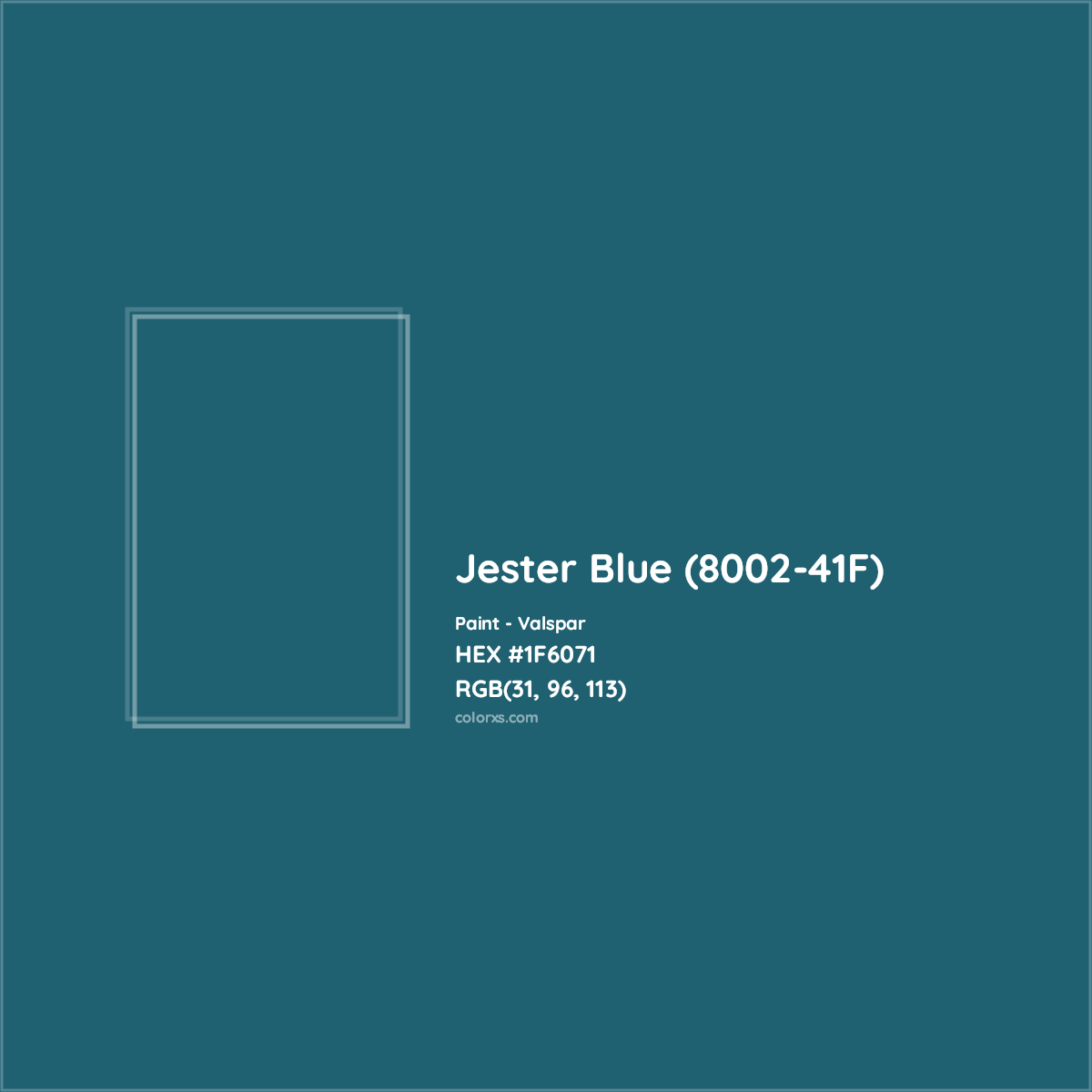 HEX #1F6071 Jester Blue (8002-41F) Paint Valspar - Color Code