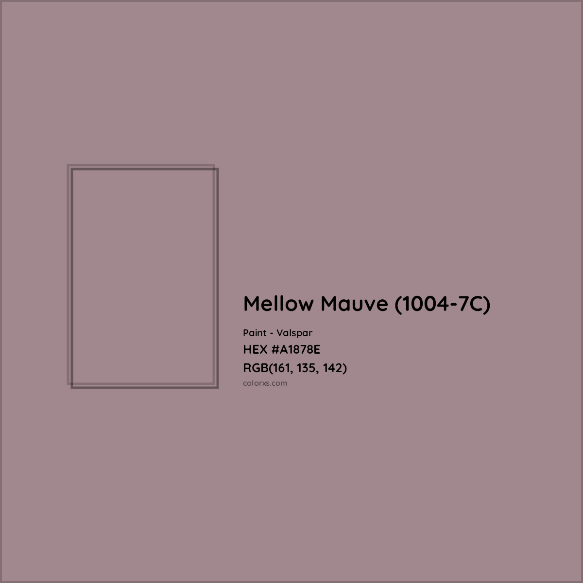 HEX #A1878E Mellow Mauve (1004-7C) Paint Valspar - Color Code