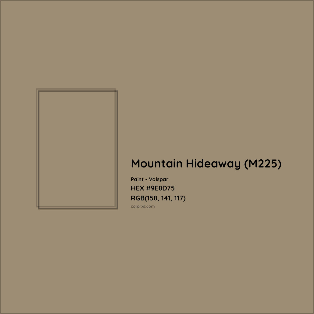 HEX #9E8D75 Mountain Hideaway (M225) Paint Valspar - Color Code