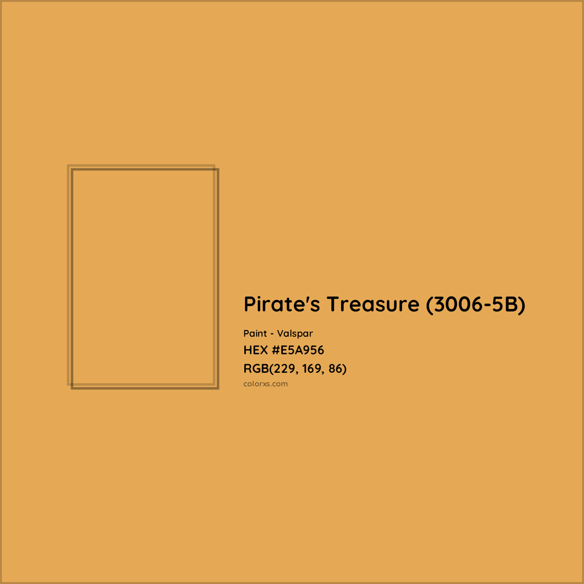 HEX #E5A956 Pirate's Treasure (3006-5B) Paint Valspar - Color Code