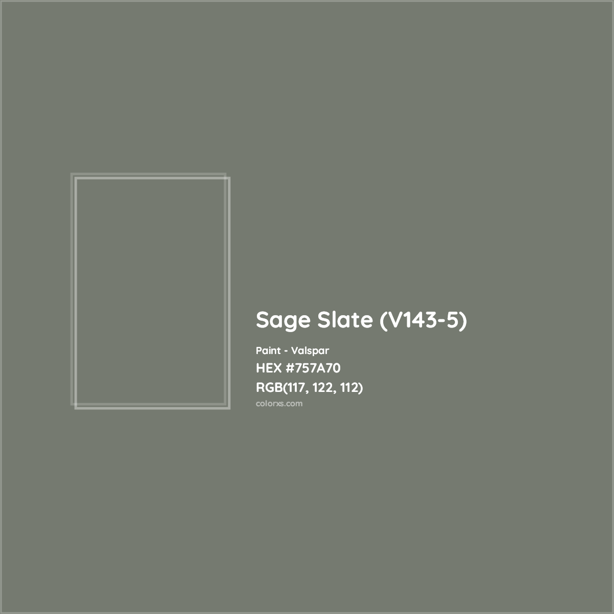 HEX #757A70 Sage Slate (V143-5) Paint Valspar - Color Code
