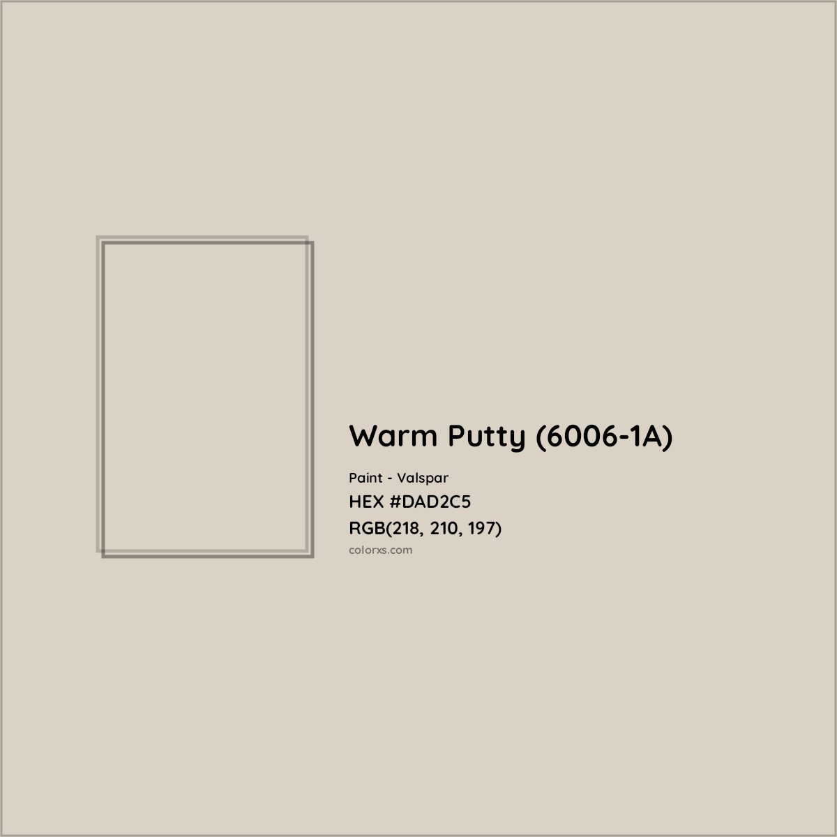 HEX #DAD2C5 Warm Putty (6006-1A) Paint Valspar - Color Code