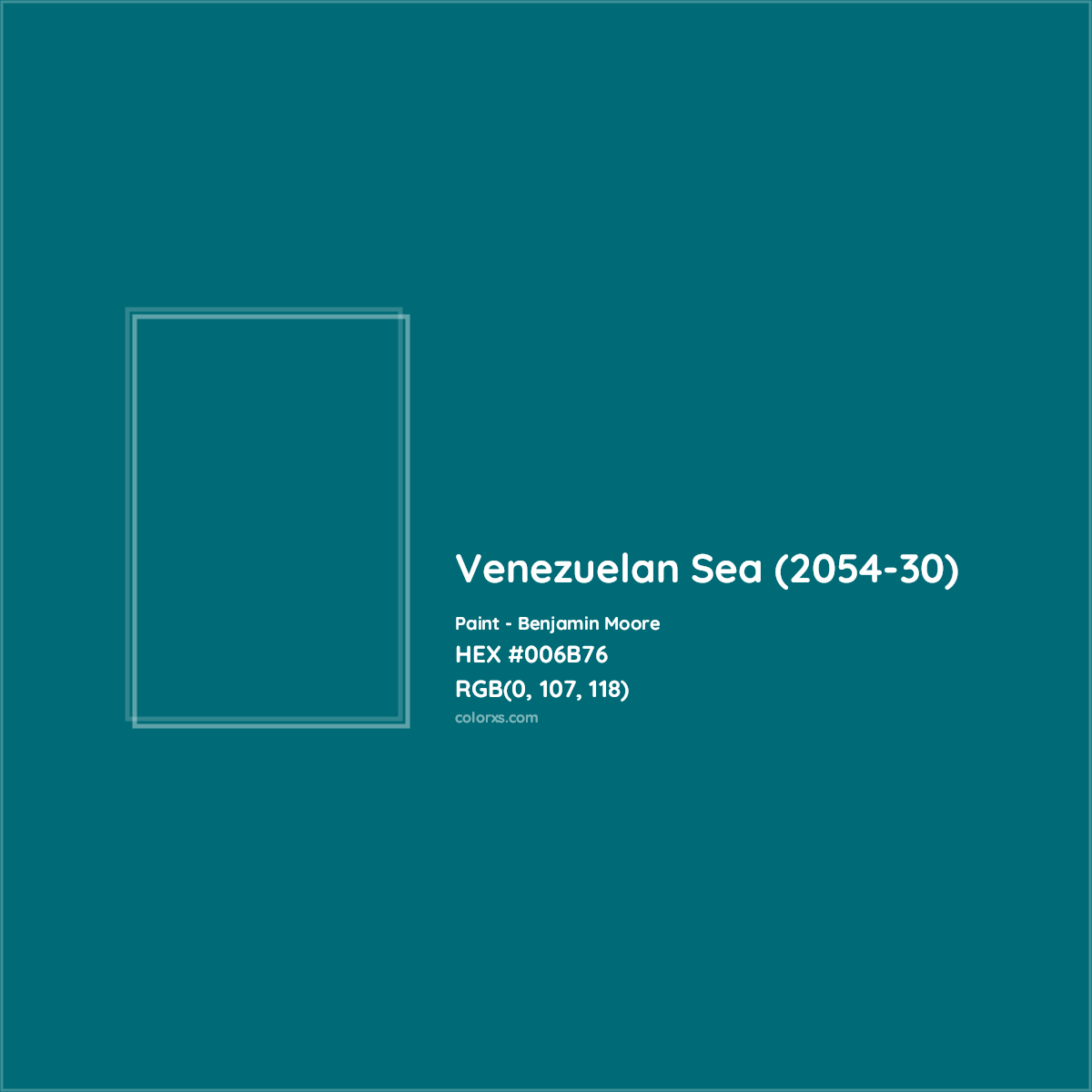 HEX #006B76 Venezuelan Sea (2054-30) Paint Benjamin Moore - Color Code