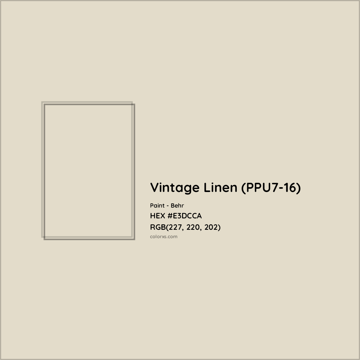 HEX #E3DCCA Vintage Linen (PPU7-16) Paint Behr - Color Code
