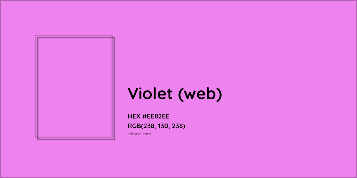 HEX #EE82EE Violet (web) Color - Color Code
