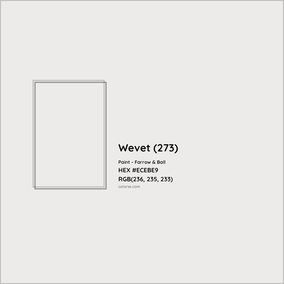 HEX #ECEBE9 Wevet (273) Paint Farrow & Ball - Color Code