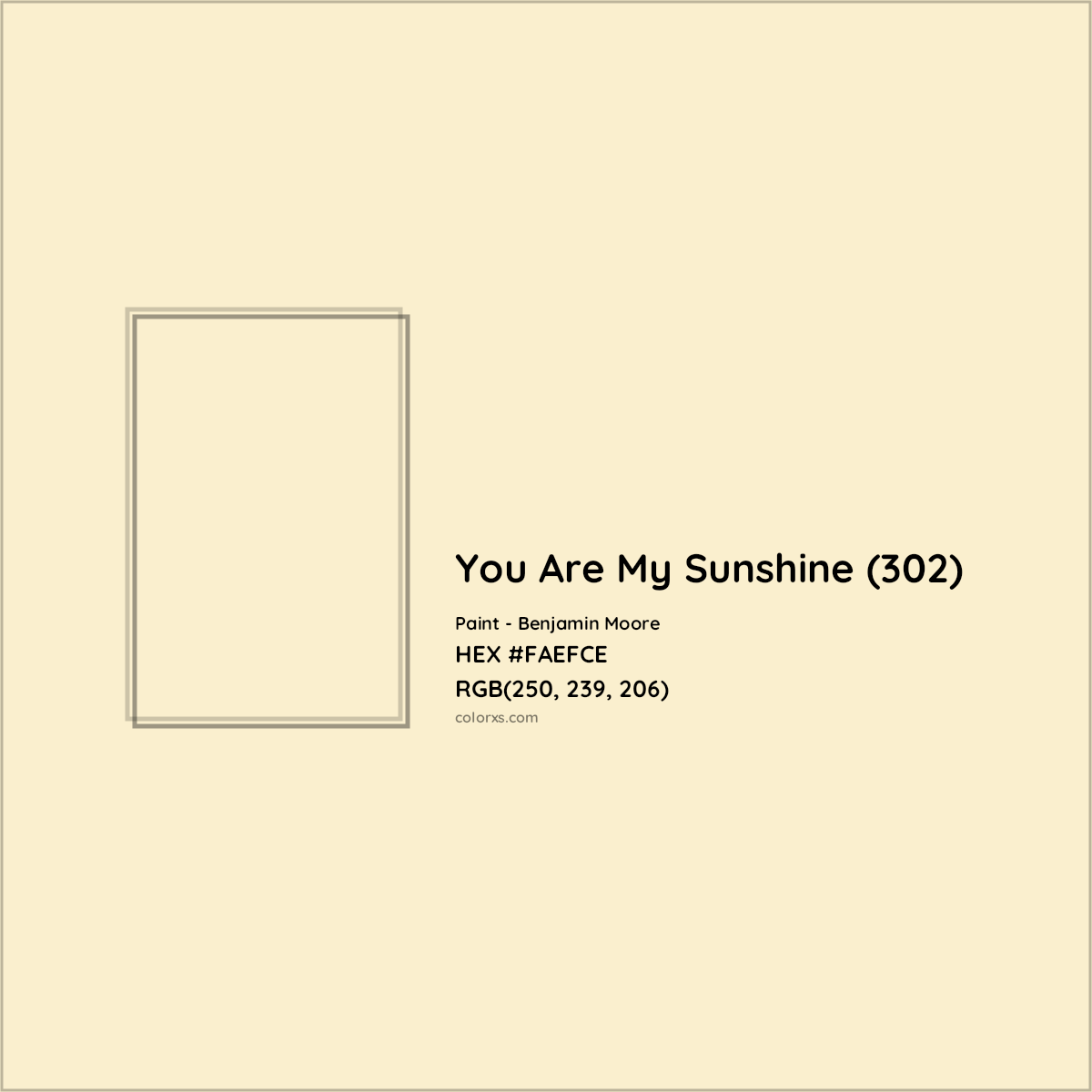 HEX #FAEFCE You Are My Sunshine (302) Paint Benjamin Moore - Color Code