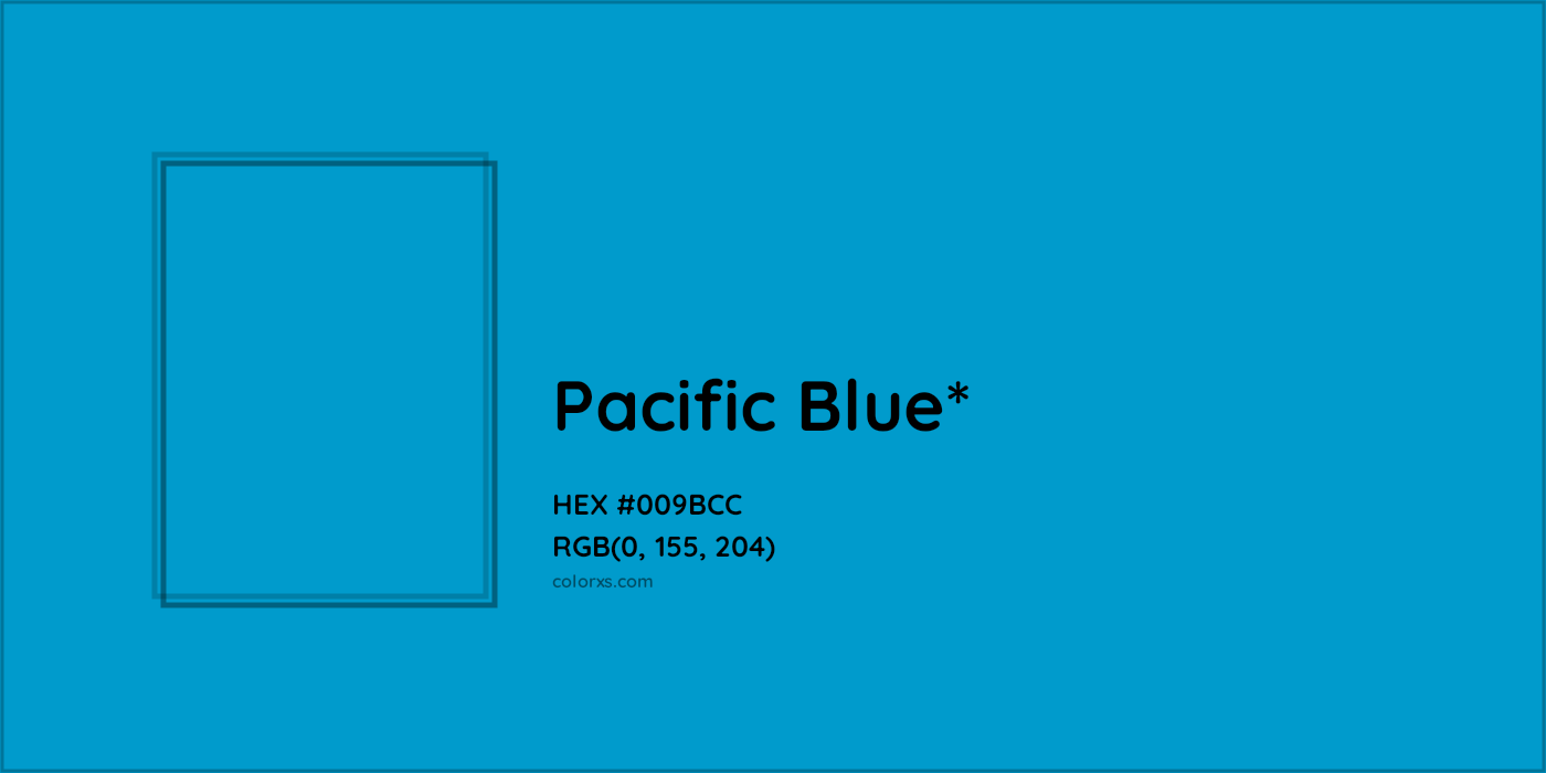 HEX #009BCC Color Name, Color Code, Palettes, Similar Paints, Images