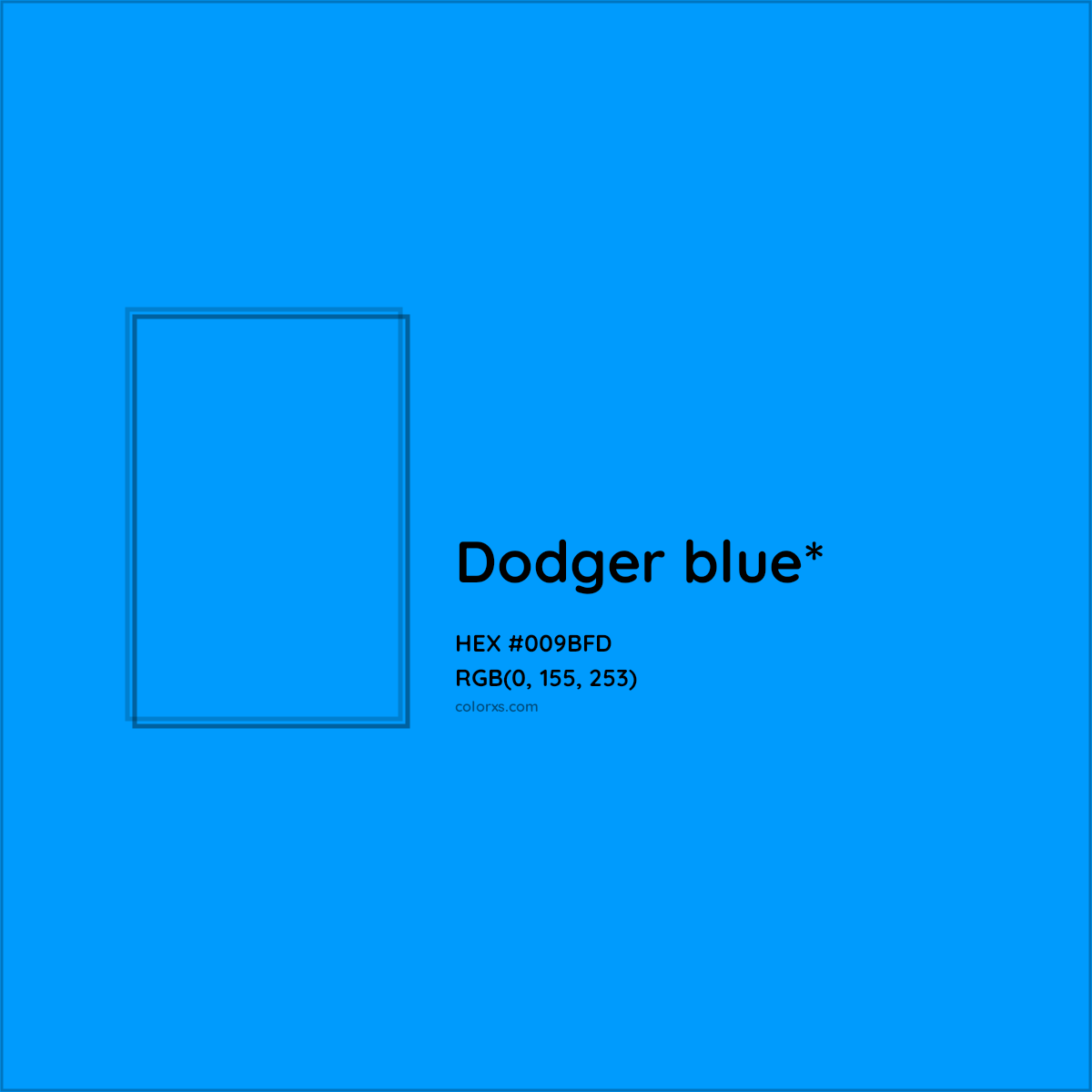 HEX #009BFD Color Name, Color Code, Palettes, Similar Paints, Images