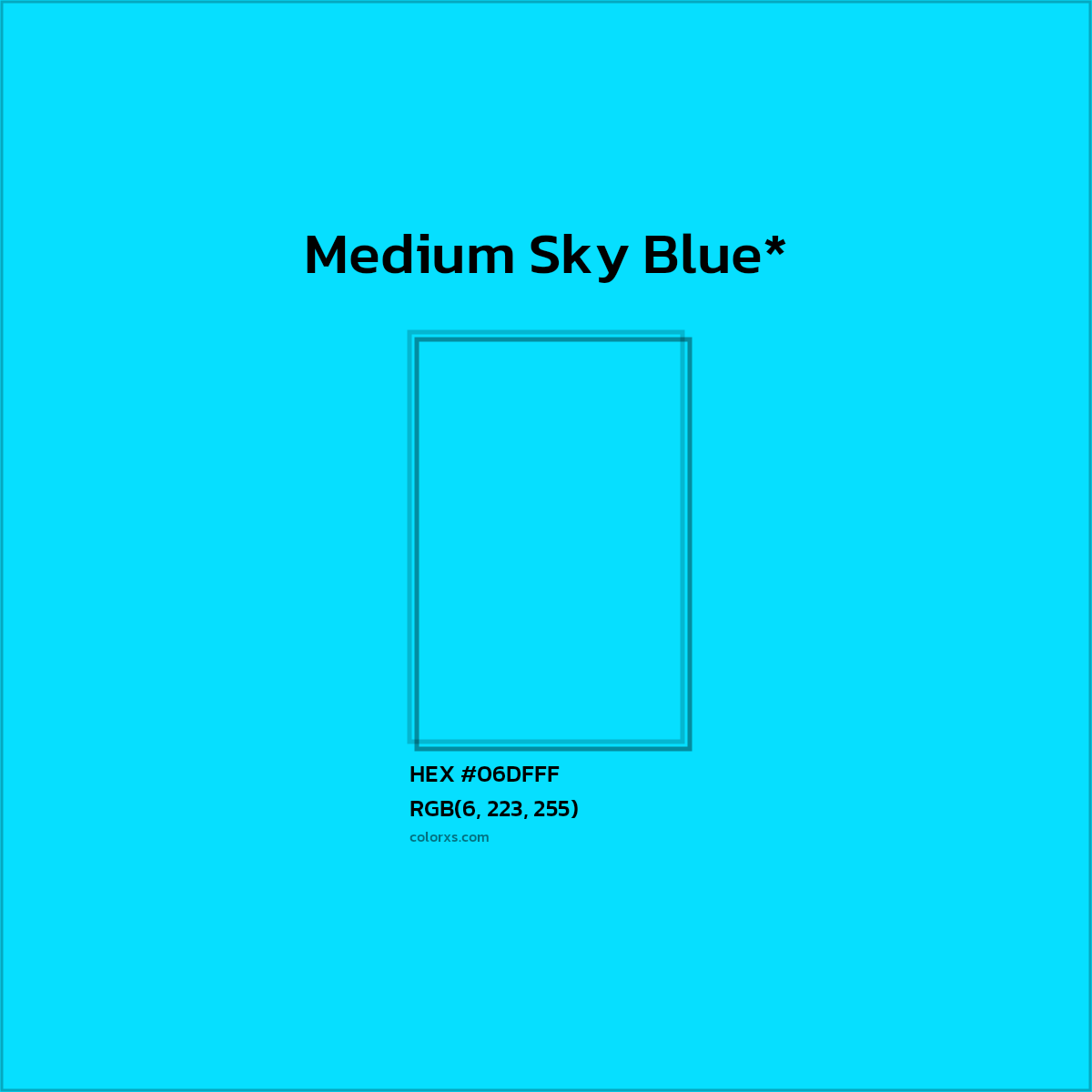 HEX #06DFFF Color Name, Color Code, Palettes, Similar Paints, Images